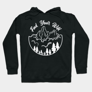 Find Your Wild Hoodie